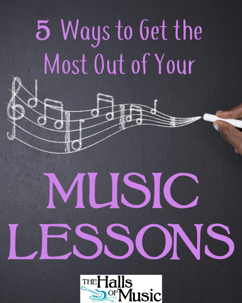 5 Ways to Get the Most Out of Your Music Lessons